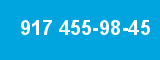 917 455-98-45